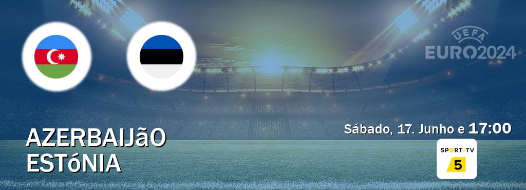 Jogo entre Azerbaijão e Estónia tem emissão Sport TV 5 (Sábado, 17. Junho e  17:00).
