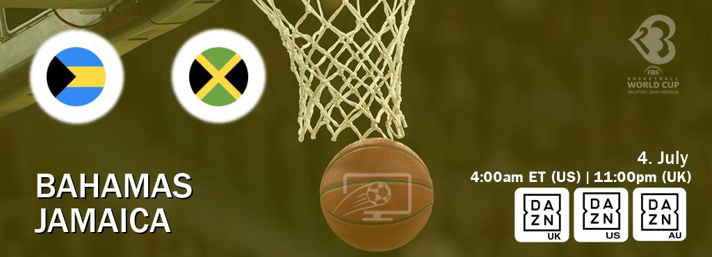You can watch game live between Bahamas and Jamaica on DAZN UK(UK), DAZN(US), DAZN(AU).