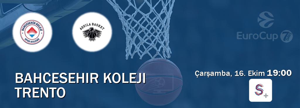 Karşılaşma Bahcesehir Koleji - Trento S Sport +'den canlı yayınlanacak (Çarşamba, 16. Ekim  19:00).