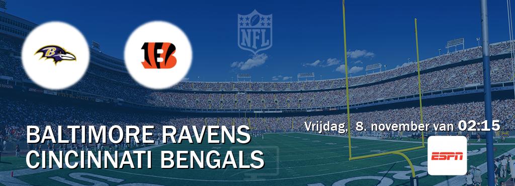 Wedstrijd tussen Baltimore Ravens en Cincinnati Bengals live op tv bij ESPN 1 (vrijdag,  8. november van  02:15).