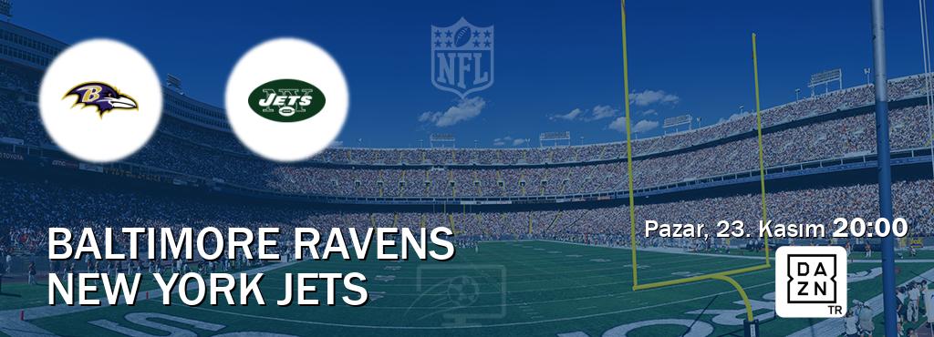 Karşılaşma Baltimore Ravens - New York Jets DAZN'den canlı yayınlanacak (Pazar, 23. Kasım  20:00).
