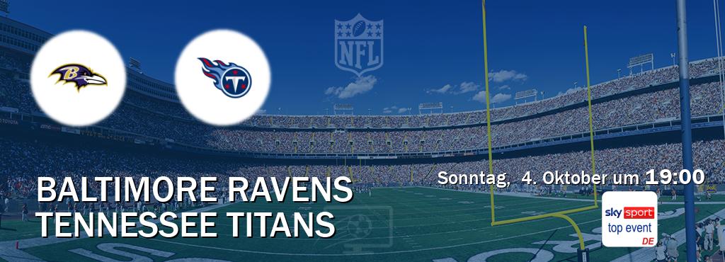 Das Spiel zwischen Baltimore Ravens und Tennessee Titans wird am Sonntag,  4. Oktober um  19:00, live vom Sky Sport Top Event übertragen.