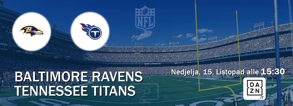Il match Baltimore Ravens - Tennessee Titans sarà trasmesso in diretta TV su DAZN Italia (ore 15:30)