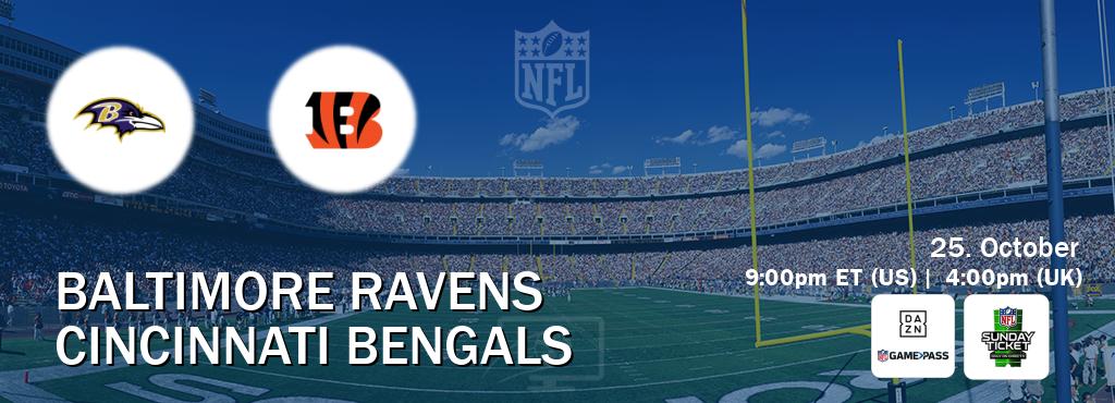You can watch game live between Baltimore Ravens and Cincinnati Bengals on DAZN NFL Game Pass and NFL Sunday Ticket(US). You can watch game live between Baltimore Ravens and Cincinnati Bengals on DAZN NFL Game Pass and NFL Sunday Ticket(US).