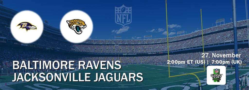 You can watch game live between Baltimore Ravens and Jacksonville Jaguars on NFL Sunday Ticket.