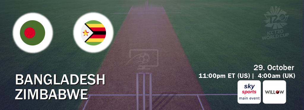 You can watch game live between Bangladesh and Zimbabwe on Sky Sports Main Event and Willov TV.