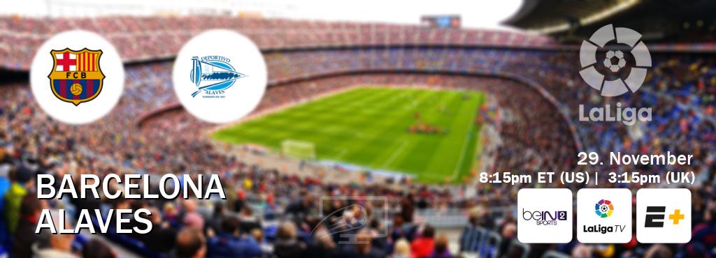 You can watch game live between Barcelona and Alaves on beIN SPORTS 2(AU), LaLiga TV(UK), ESPN+(US). You can watch game live between Barcelona and Alaves on beIN SPORTS 2(AU), LaLiga TV(UK), ESPN+(US).