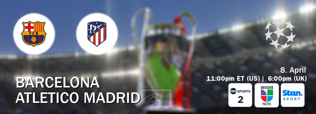 You can watch game live between Barcelona and Atletico Madrid on TNT Sports 2(UK), Univision - Pacific(US), Stan Sport(AU).