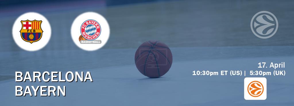 You can watch game live between Barcelona and Bayern on EuroLeague TV.