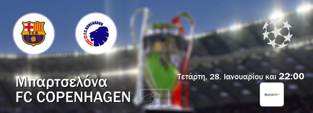 Παρακολουθήστ ζωντανά Μπαρτσελόνα - FC Copenhagen από το Cosmote Sport 8 (22:00).