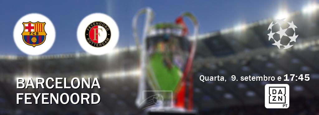 Jogo entre Barcelona e Feyenoord tem emissão DAZN (quarta,  9. setembro e  17:45).