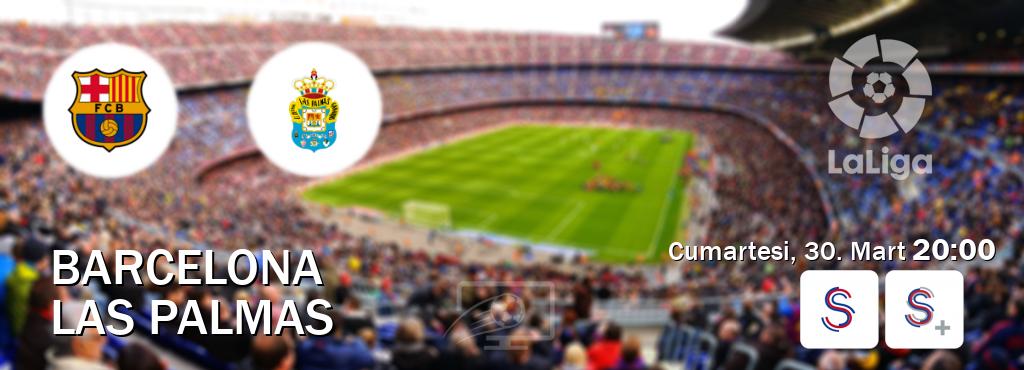 Karşılaşma Barcelona - Las Palmas S Sport ve S Sport +'den canlı yayınlanacak (Cumartesi, 30. Mart  20:00).