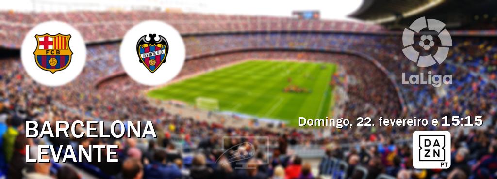 Jogo entre Barcelona e Levante tem emissão DAZN (domingo, 22. fevereiro e  15:15).