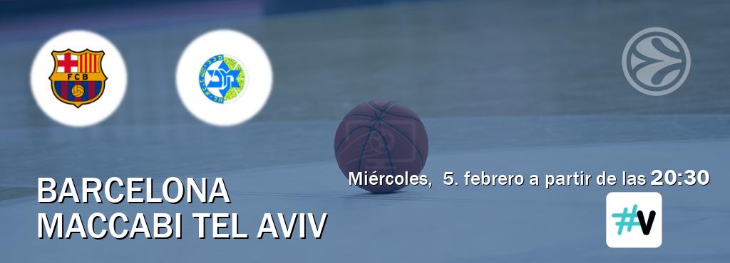 El partido entre Barcelona y Maccabi Tel Aviv será retransmitido por M+ Vamos (miércoles,  5. febrero a partir de las  20:30).