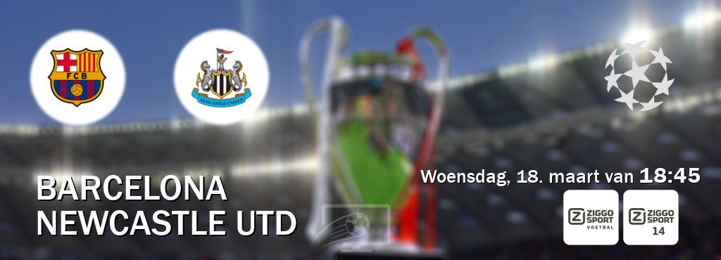 Wedstrijd tussen Barcelona en Newcastle Utd live op tv bij Ziggo Sport, Ziggo Sport 14 (woensdag, 18. maart van  18:45).
