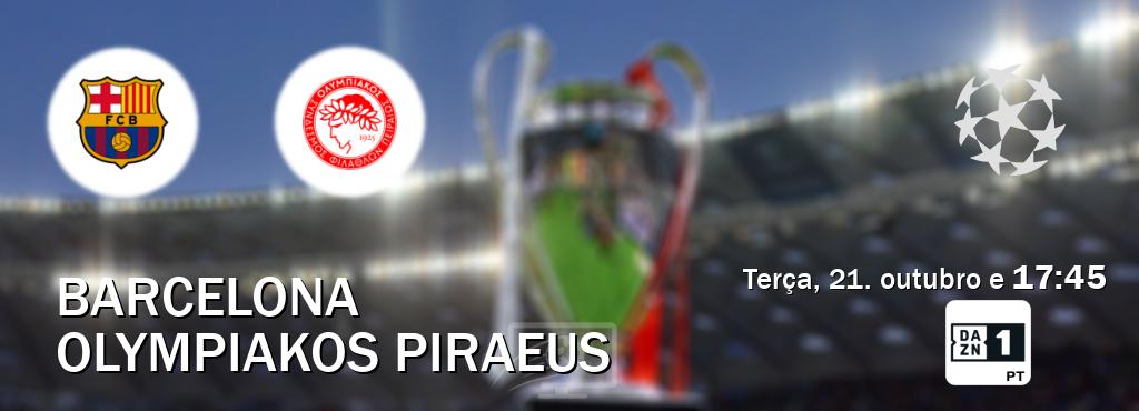 Jogo entre Barcelona e Olympiakos Piraeus tem emissão DAZN Eleven 1 (terça, 21. outubro e  17:45).