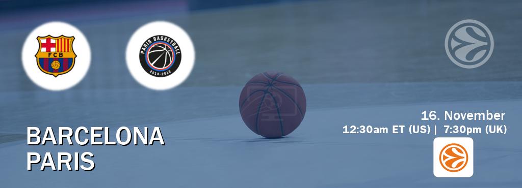 You can watch game live between Barcelona and Paris on EuroLeague TV.