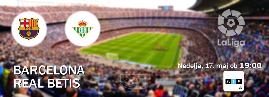 Barcelona in Real Betis v živo na Arena Sport Premium. Prenos tekme bo v nedelja, 17. maj ob  19:00