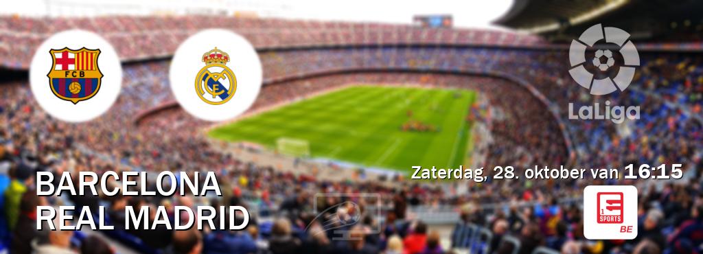 Wedstrijd tussen Barcelona en Real Madrid live op tv bij Eleven Sports 1 (zaterdag, 28. oktober van  16:15).