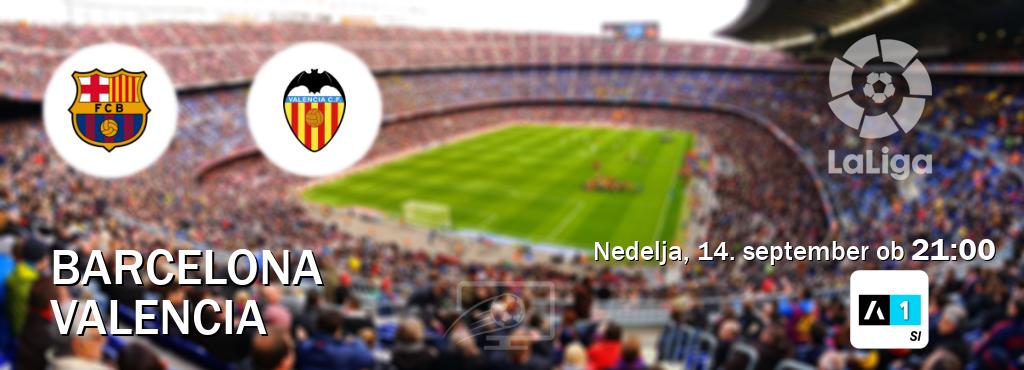 Prenos tekme med Barcelona in Valencia v živo na Arena Sport 1 (nedelja, 14. september ob 21:00 uri). Prenos tekme med Barcelona in Valencia v živo na Arena Sport 1 (nedelja, 14. september ob 21:00 uri).