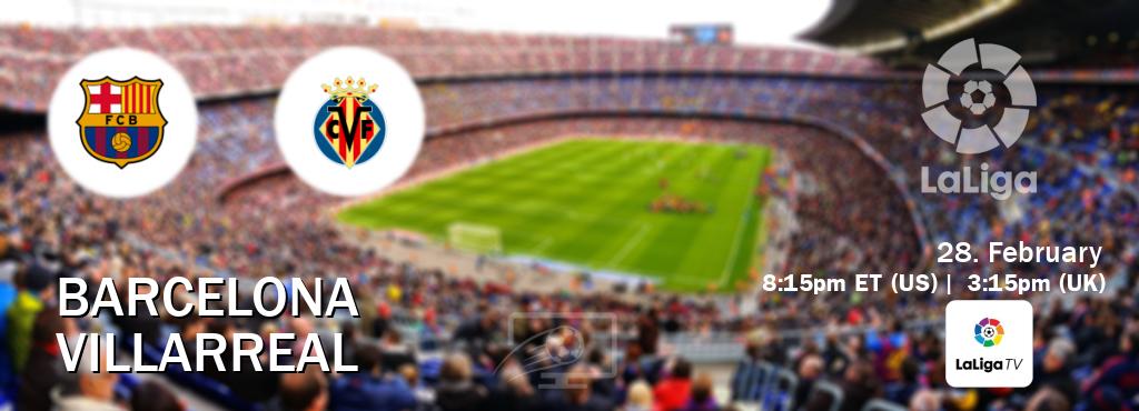 You can watch game live between Barcelona and Villarreal on LaLiga TV(UK). You can watch game live between Barcelona and Villarreal on LaLiga TV(UK).