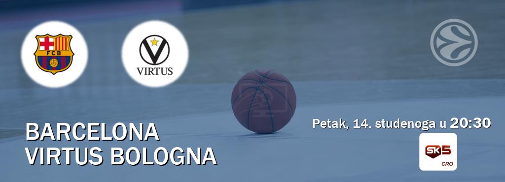 Izravni prijenos utakmice Barcelona i Virtus Bologna pratite uživo na Sportklub 5 (petak, 14. studenoga u  20:30).