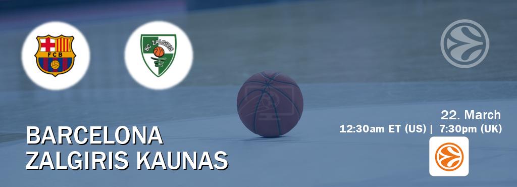 You can watch game live between Barcelona and Zalgiris Kaunas on EuroLeague TV.