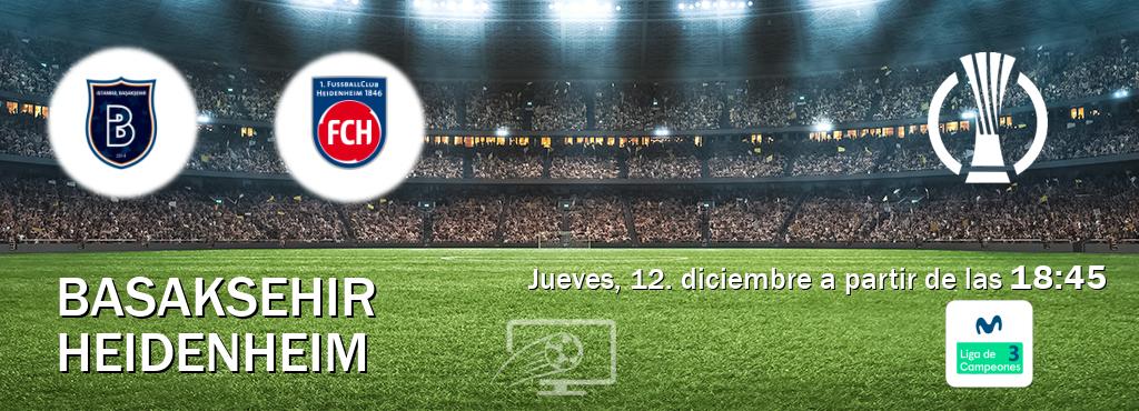 El partido entre Basaksehir y Heidenheim será retransmitido por Movistar Liga de Campeones 3 (jueves, 12. diciembre a partir de las  18:45).