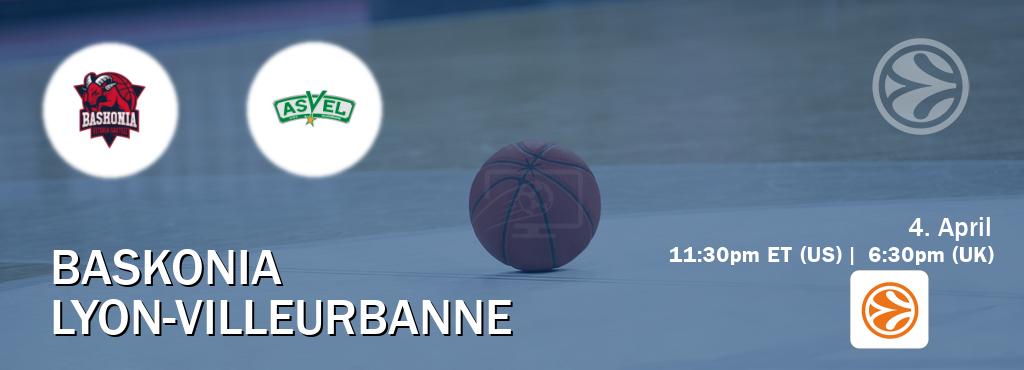 You can watch game live between Baskonia and Lyon-Villeurbanne on EuroLeague TV.