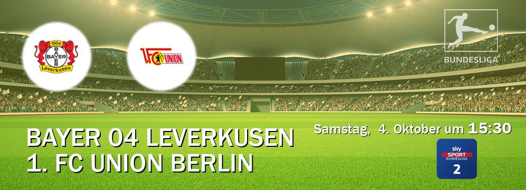 Das Spiel zwischen Bayer 04 Leverkusen und 1. FC Union Berlin wird am Samstag, 4. Oktober um 15:30, live vom Sky Bundesliga 2 übertragen. Das Spiel zwischen Bayer 04 Leverkusen und 1. FC Union Berlin wird am Samstag, 4. Oktober um 15:30, live vom Sky Bundesliga 2 übertragen.