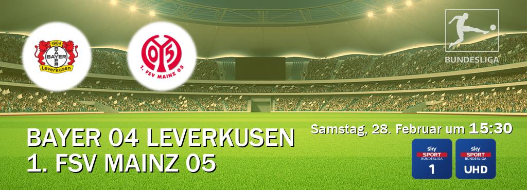 Das Spiel zwischen Bayer 04 Leverkusen und 1. FSV Mainz 05 wird am Samstag, 28. Februar um  15:30, live vom Sky Bundesliga 1 und Sky Bundesliga UHD übertragen.
