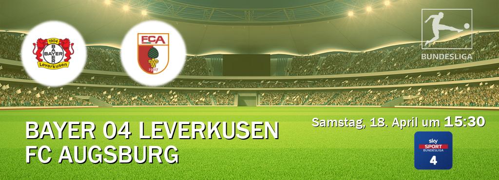 Das Spiel zwischen Bayer 04 Leverkusen und FC Augsburg wird am Samstag, 18. April um  15:30, live vom Sky Bundesliga 4 übertragen.