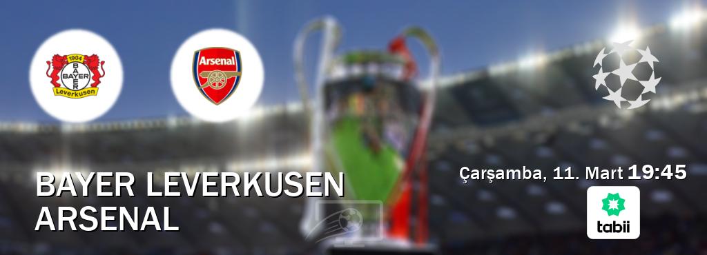 Karşılaşma Bayer Leverkusen - Arsenal Tabii'den canlı yayınlanacak (Çarşamba, 11. Mart  19:45).