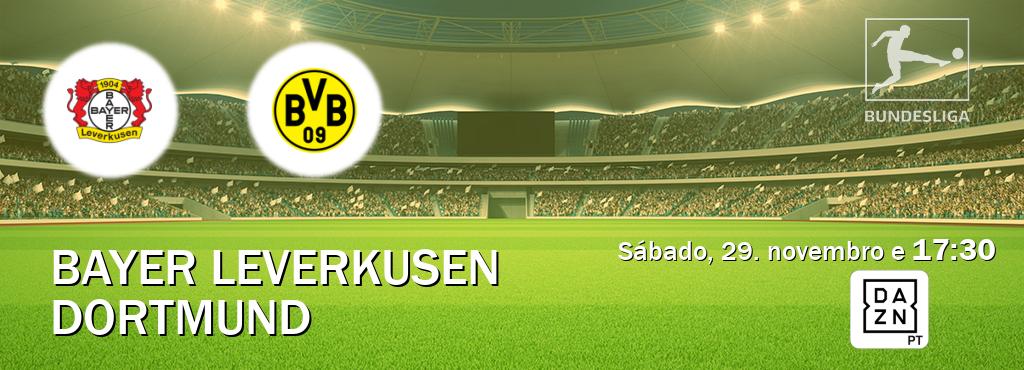 Jogo entre Bayer Leverkusen e Dortmund tem emissão DAZN (sábado, 29. novembro e  17:30).