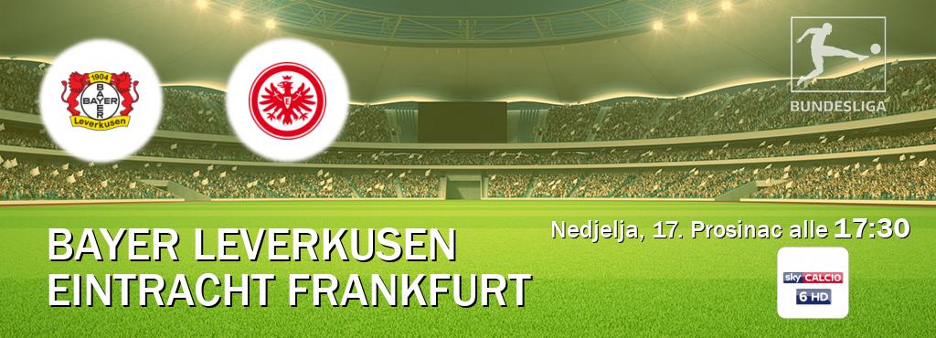 Il match Bayer Leverkusen - Eintracht Frankfurt sarà trasmesso in diretta TV su Sky Calcio 6 (ore 17:30)