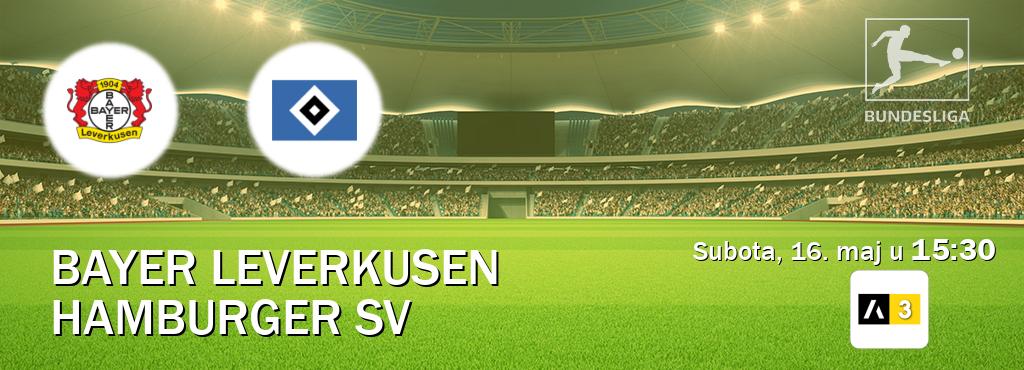 Izravni prijenos utakmice Bayer Leverkusen i Hamburger SV pratite uživo na Arena Sport 3 (subota, 16. maj u 15:30). Izravni prijenos utakmice Bayer Leverkusen i Hamburger SV pratite uživo na Arena Sport 3 (subota, 16. maj u 15:30).