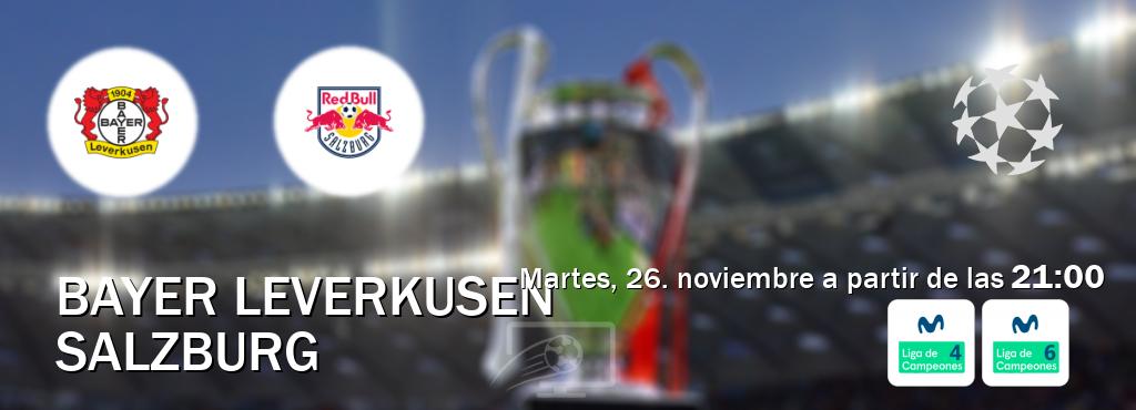 El partido entre Bayer Leverkusen y Salzburg será retransmitido por Movistar Liga de Campeones 4 y Movistar Liga de Campeones 6  (martes, 26. noviembre a partir de las  21:00).