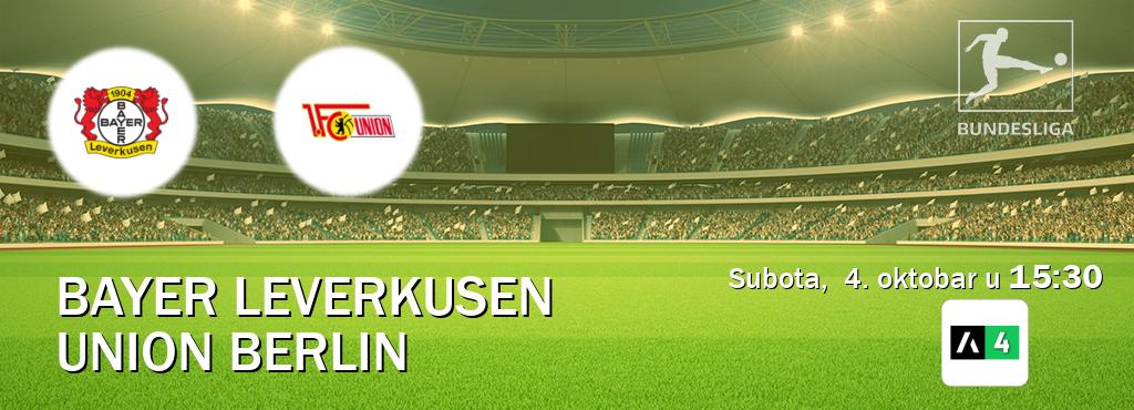 Izravni prijenos utakmice Bayer Leverkusen i Union Berlin pratite uživo na Arena Sport 4 (subota, 4. oktobar u 15:30). Izravni prijenos utakmice Bayer Leverkusen i Union Berlin pratite uživo na Arena Sport 4 (subota, 4. oktobar u 15:30).