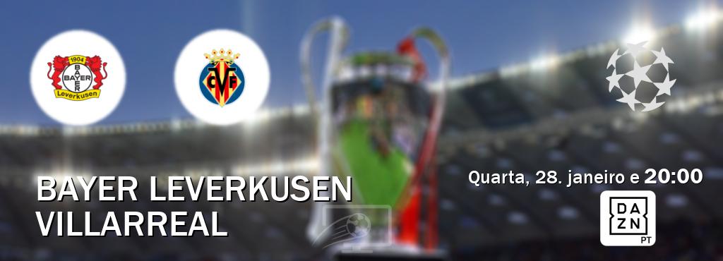 Jogo entre Bayer Leverkusen e Villarreal tem emissão DAZN (quarta, 28. janeiro e  20:00).