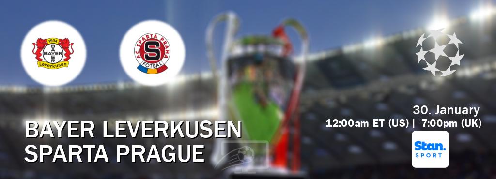 You can watch game live between Bayer Leverkusen and Sparta Prague on Stan Sport(AU).