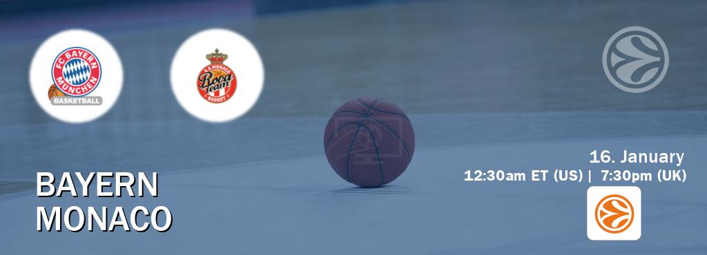 You can watch game live between Bayern and Monaco on EuroLeague TV.