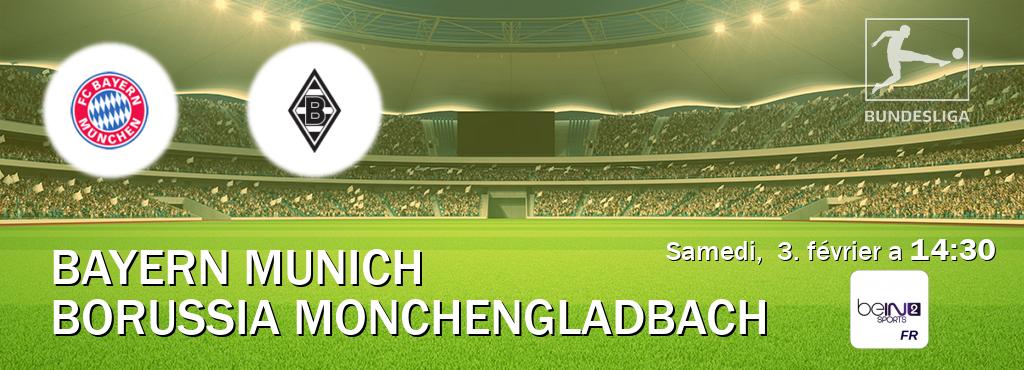 Match entre Bayern Munich et Borussia Monchengladbach en direct à la beIN Sports 2 (samedi,  3. février a  14:30).