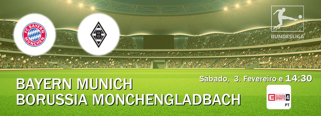 Jogo entre Bayern Munich e Borussia Monchengladbach tem emissão Eleven Sports 4 (Sábado,  3. Fevereiro e  14:30).