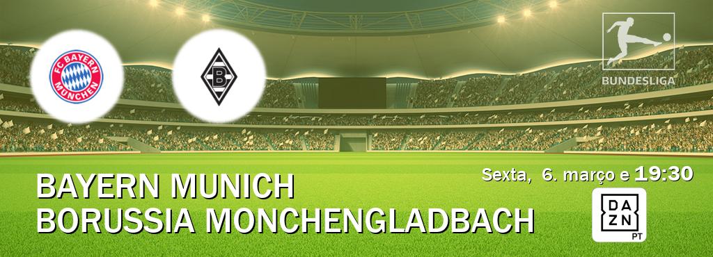 Jogo entre Bayern Munich e Borussia Monchengladbach tem emissão DAZN (sexta,  6. março e  19:30).