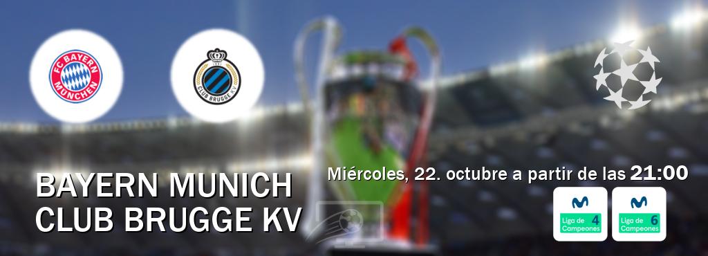 El partido entre Bayern Munich y Club Brugge KV será retransmitido por Movistar Liga de Campeones 4 y Movistar Liga de Campeones 6 (miércoles, 22. octubre a partir de las 21:00). El partido entre Bayern Munich y Club Brugge KV será retransmitido por Movistar Liga de Campeones 4 y Movistar Liga de Campeones 6 (miércoles, 22. octubre a partir de las 21:00).