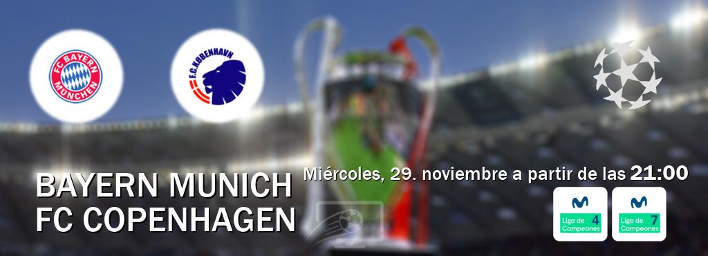 El partido entre Bayern Munich y FC Copenhagen será retransmitido por Movistar Liga de Campeones 4 y Movistar Liga de Campeones 7 (miércoles, 29. noviembre a partir de las  21:00).