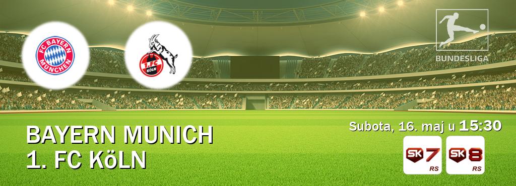 Izravni prijenos utakmice Bayern Munich i 1. FC Köln pratite uživo na Sportklub 7 i Sportklub 8 (subota, 16. maj u  15:30).