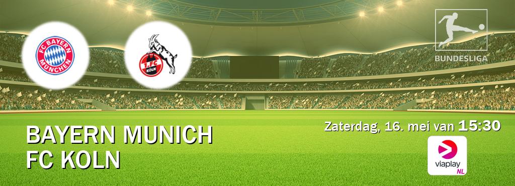 Wedstrijd tussen Bayern Munich en FC Koln live op tv bij Viaplay Nederland (zaterdag, 16. mei van  15:30).