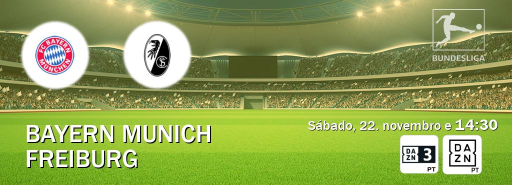 Jogo entre Bayern Munich e Freiburg tem emissão DAZN Eleven 3, DAZN (sábado, 22. novembro e  14:30).