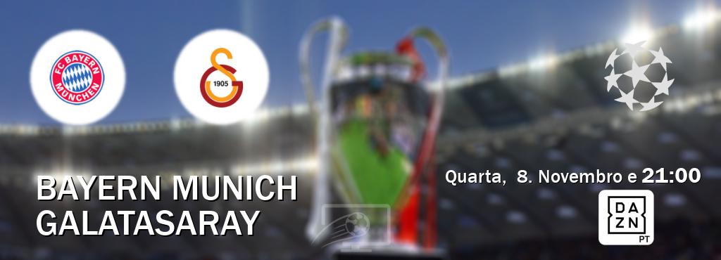 Jogo entre Bayern Munich e Galatasaray tem emissão DAZN (Quarta,  8. Novembro e  21:00).